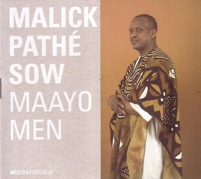 Pathe Sow,Malick - Maayo Men