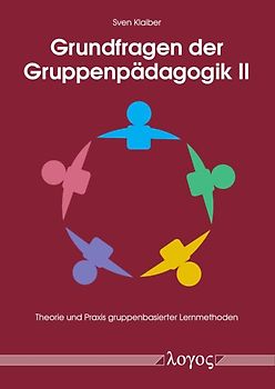 Grundfragen der Gruppenpädagogik II