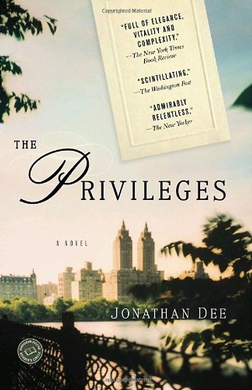 The Privileges: A Novel (Random House Reader's Circle) - Jonathan Dee