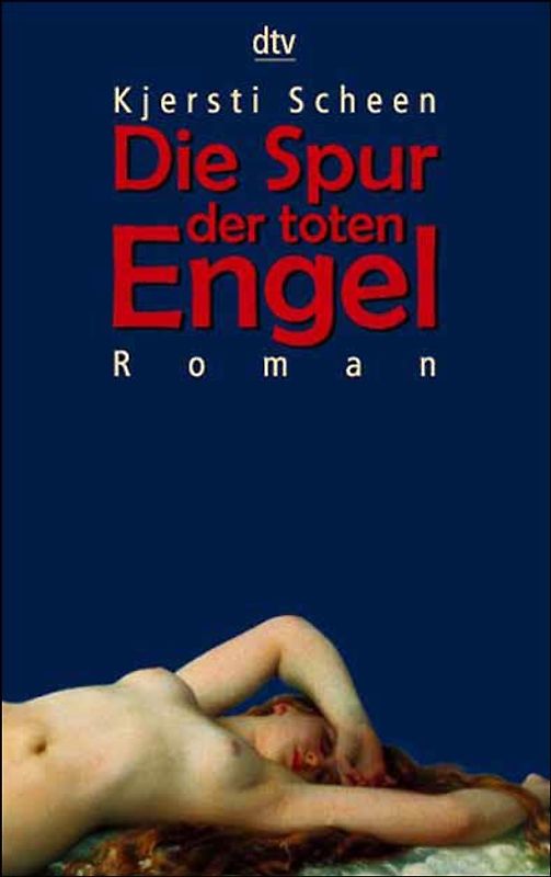 Die Spur der toten Engel