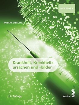 Krankheit, Krankheitsursachen und -bilder