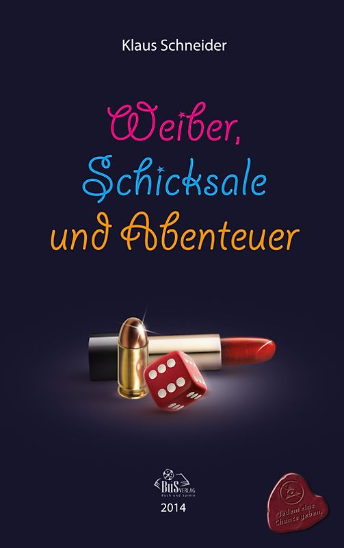 Weiber, Schicksale und Abenteuer