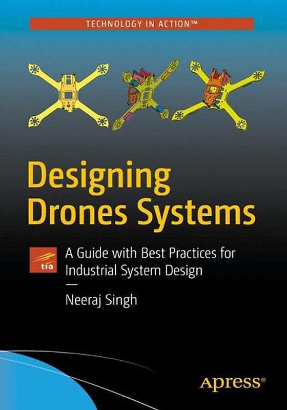 Industrial System Engineering for Drones
