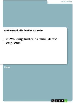 Pre-Wedding Traditions from Islamic Perspective