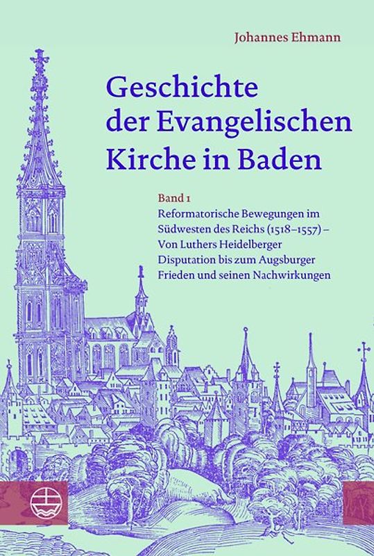 Geschichte der Evangelischen Kirche in Baden