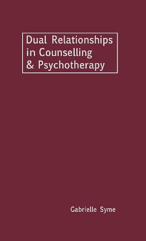 Dual Relationships in Counselling & Psychotherapy
