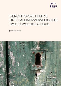 Gerontopsychatrie und Palliativversorgung