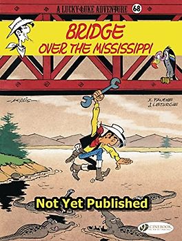 Lucky Luke 68 - Bridge over the Mississippi