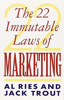 22 Immutable Laws of Marketing