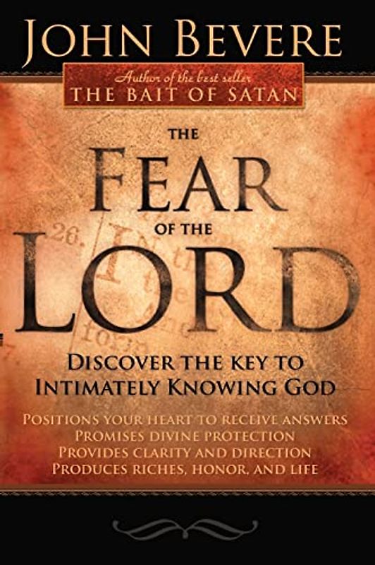 The Fear of the Lord: Discover the Key to Intimately Knowing God
