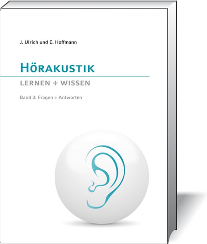 Hörakustik Lernen + Wissen, Band 3