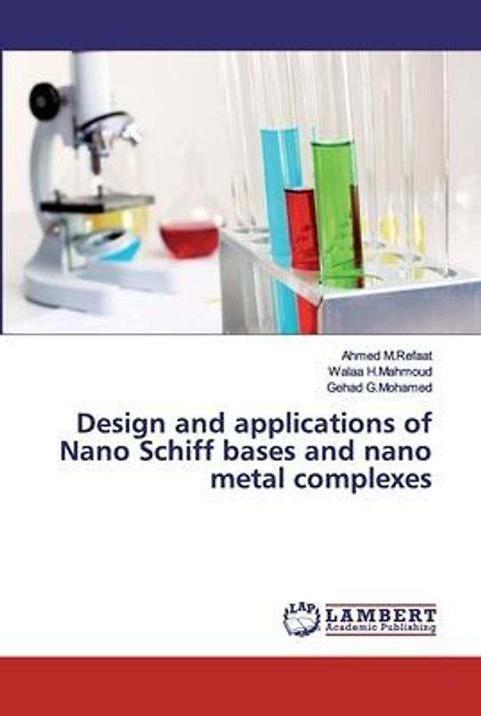 Design and applications of Nano Schiff bases and nano metal complexes