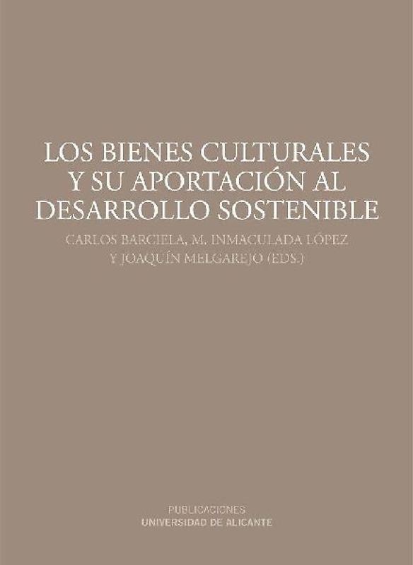 Los bienes culturales y su aportación al desarrollo sostenible