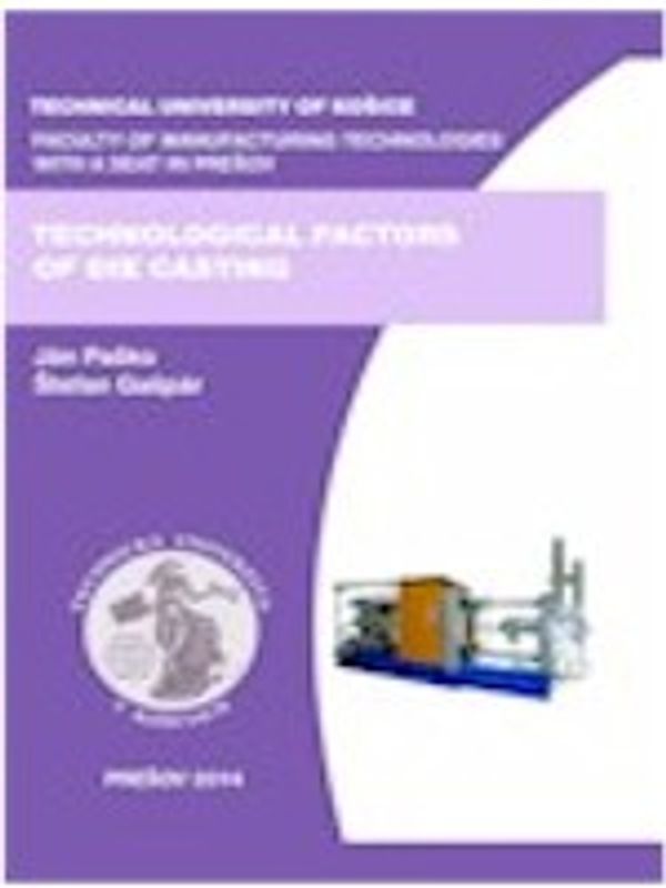 Technological Factors of Die Casting