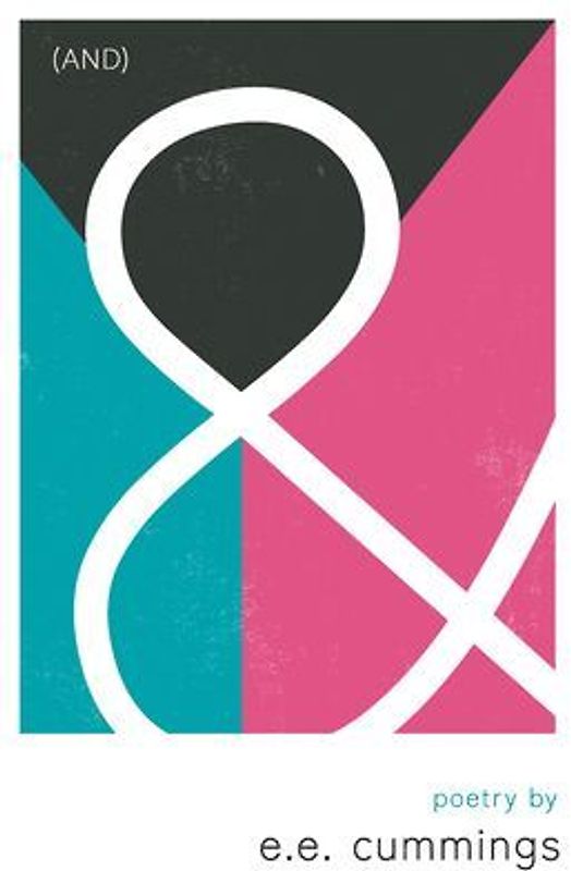 & (And) - Poetry by e.e. cummings