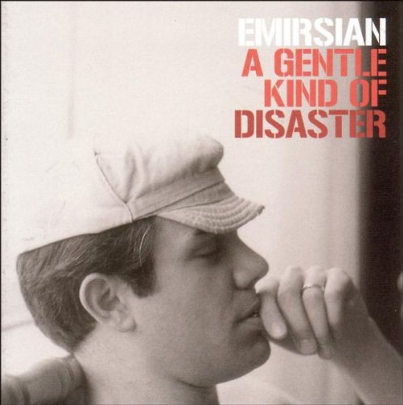 Emirsian - A Gentle Kind of Disaster