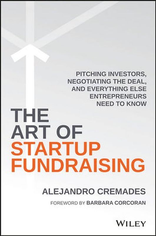 The Art of Startup Fundraising