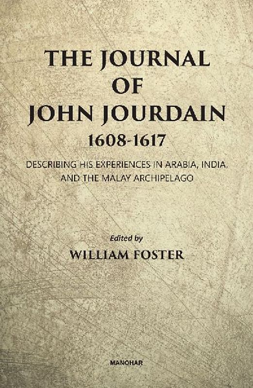 The Journal of John Jourdain 1608-1617