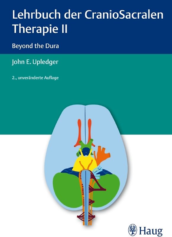 Lehrbuch der CranioSacralen Therapie II