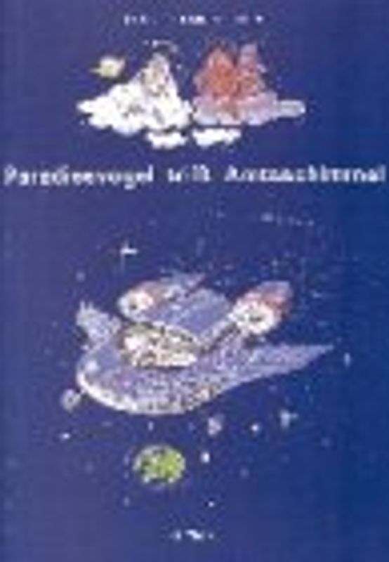 Paradiesvogel trifft Amtsschimmel. Posse in bayrisch-hochdeutsch