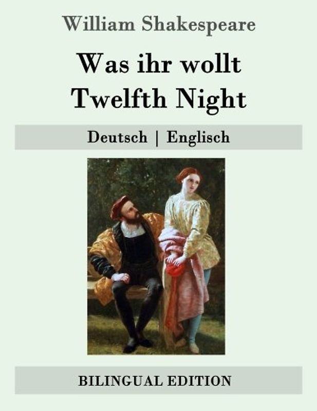 Was ihr wollt / Twelfth Night: Deutsch | Englisch (Bilingual Edition)