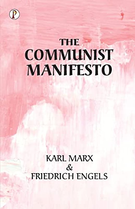 The Communist Manifesto