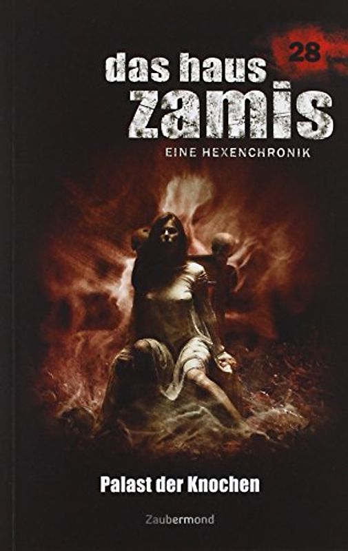 Das Haus Zamis 28 – Palast der Knochen