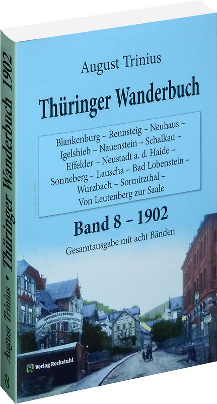 Thüringer Wanderbuch 1902 - Band 8 [von 8]