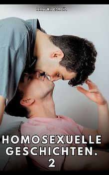 Homosexuelle Geschichten. 2