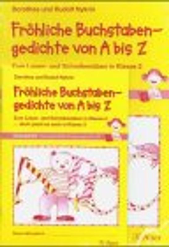 Fröhliche Buchstabengedichte von A bis Z - Zum Lesen- und Schreibenüben in Klasse 2 ... doch passt es auch in Klasse 3