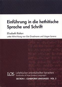 Einführung in die hethitische Sprache und Schrift. 2., verbesserte Auflage