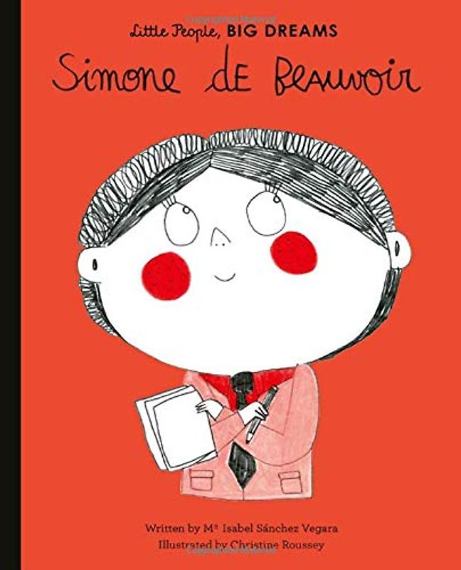 Simone de Beauvoir (20): Volume 23 (Little People, BIG DREAMS, Band 20)
