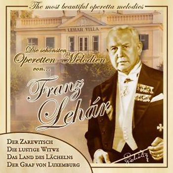 Franz Lehar - Die Schönsten Operettenmelodien