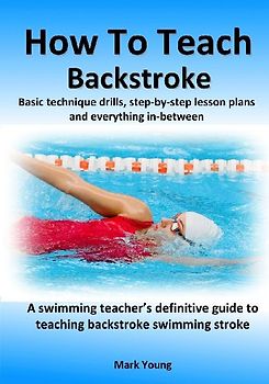 How To Teach Backstroke