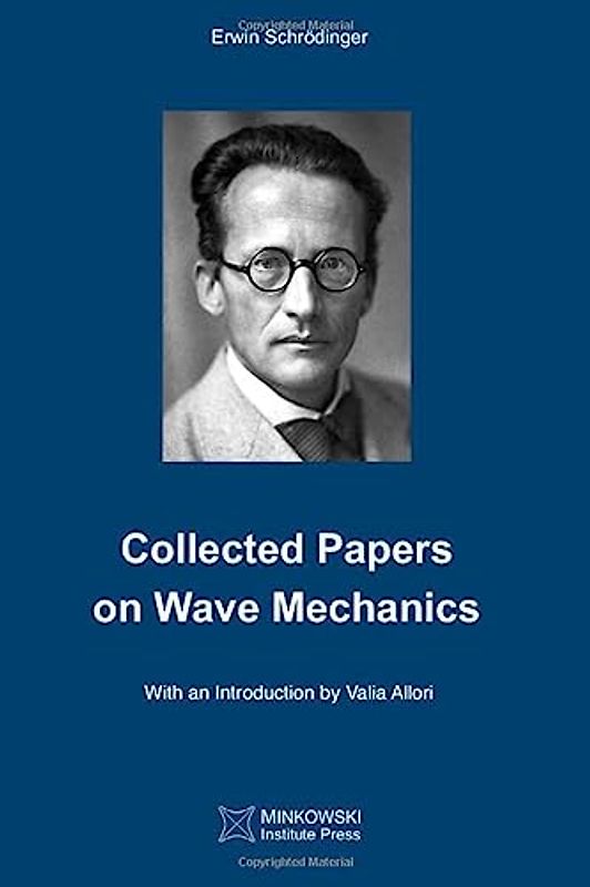 Collected Papers On Wave Mechanics