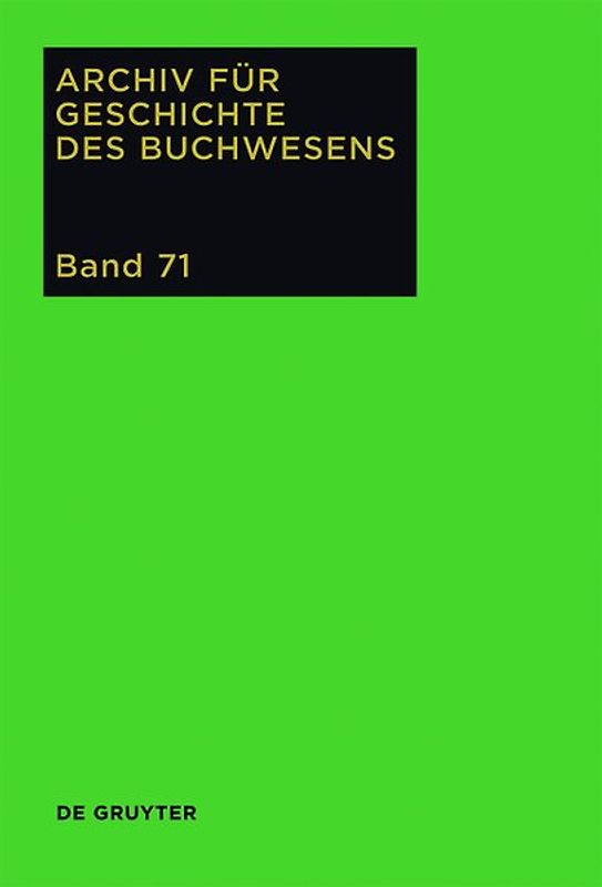 Archiv für Geschichte des Buchwesens / 2016