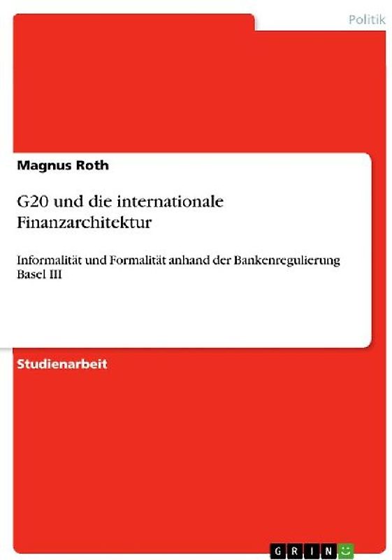 G20 und die internationale Finanzarchitektur
