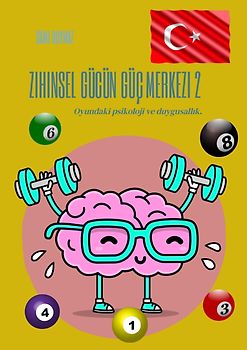 Zihinsel gücün güç merkezi 2