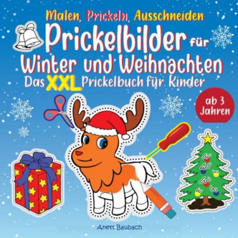 Malen, Prickeln, Ausschneiden! Prickelbilder für Winter und Weihnachten - Das XXL-Prickelbuch für Kinder ab 3 Jahren