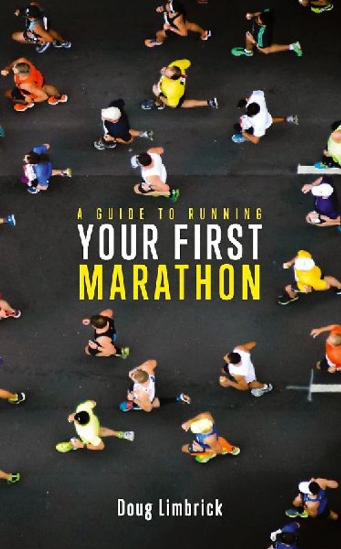 A Guide to Running Your First Marathon