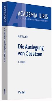 Die Auslegung von Gesetzen