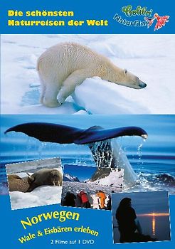 Spitzbergen & Eisbären erleben: Die schönsten Naturreisen der Welt DVD