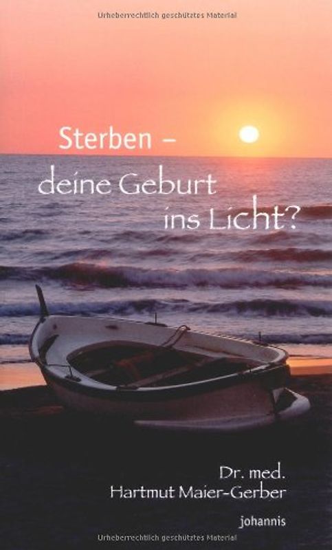 Sterben – deine Geburt ins Licht?