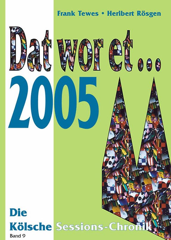 Dat wor et... 2005