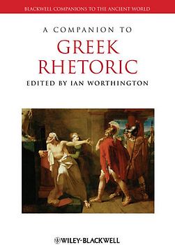 A Companion to Greek Rhetoric