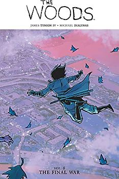 The Woods Volume 8: The Final War