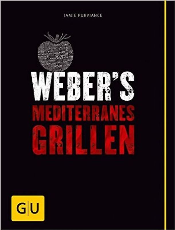 Weber's Mediterranes Grillen