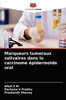 Marqueurs tumoraux salivaires dans le carcinome épidermoïde oral