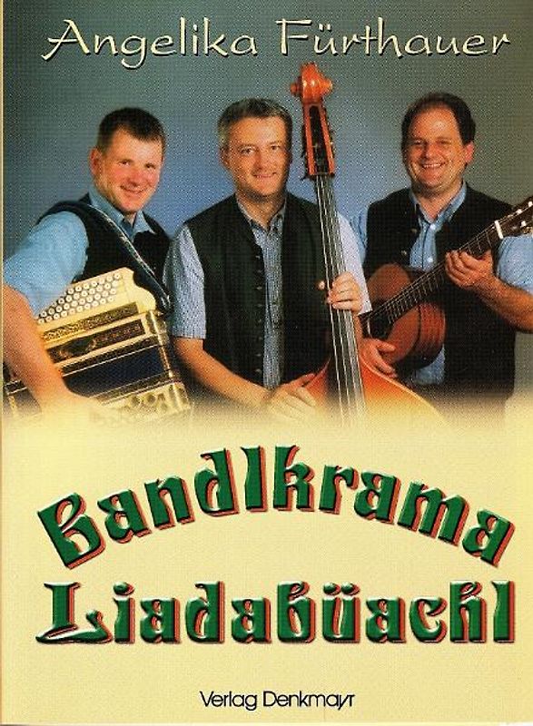 Bandlkrama Liadabüachl