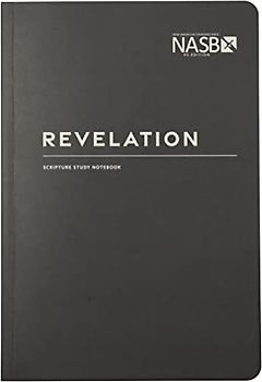 NASB Scripture Study Notebook: Revelation